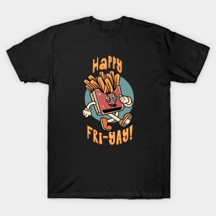 Happy Fri Yay! T-Shirt